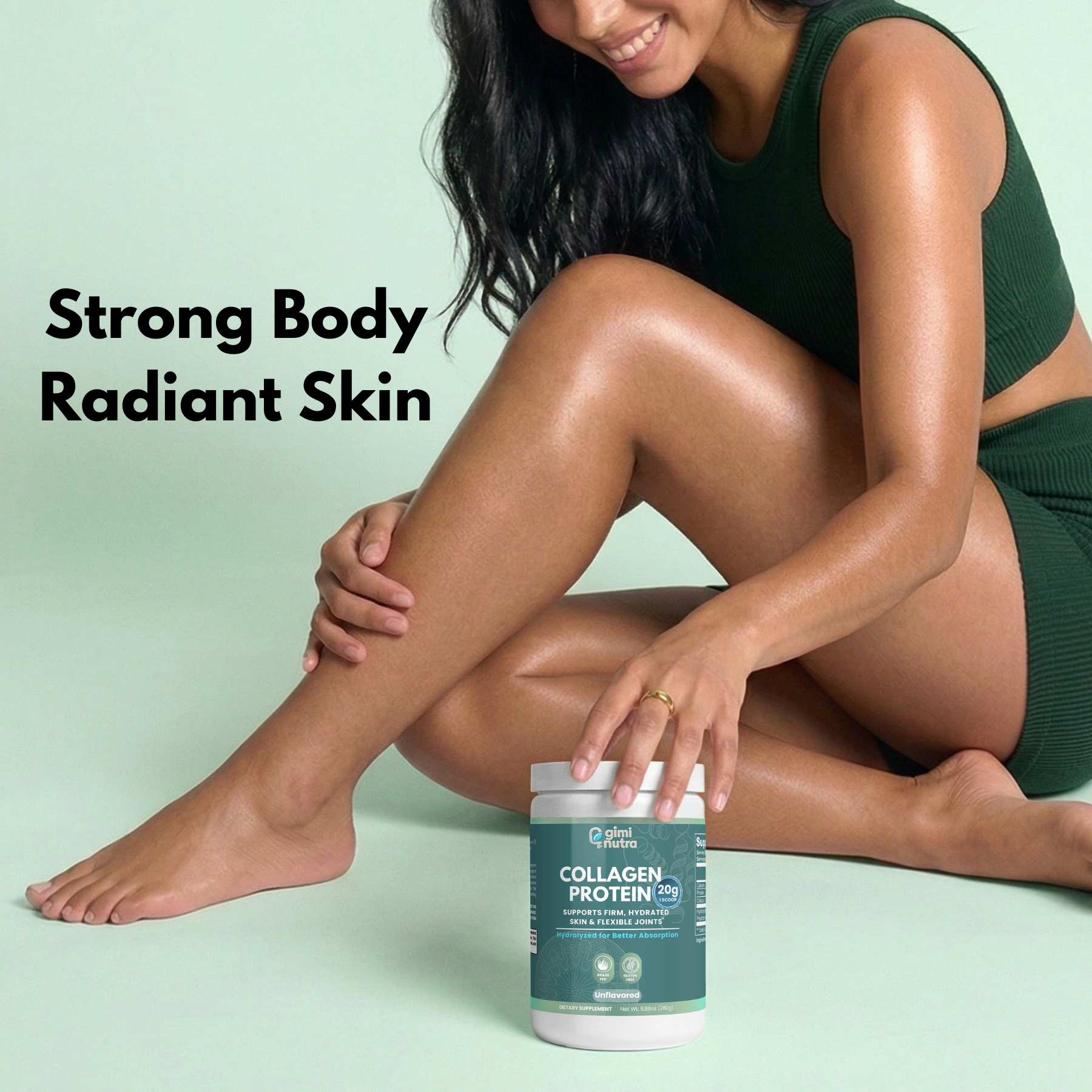 Woman sitting on a light green background holding giminutra's collagen protein container. The overlay text ready:"Strong body, radiant skin."